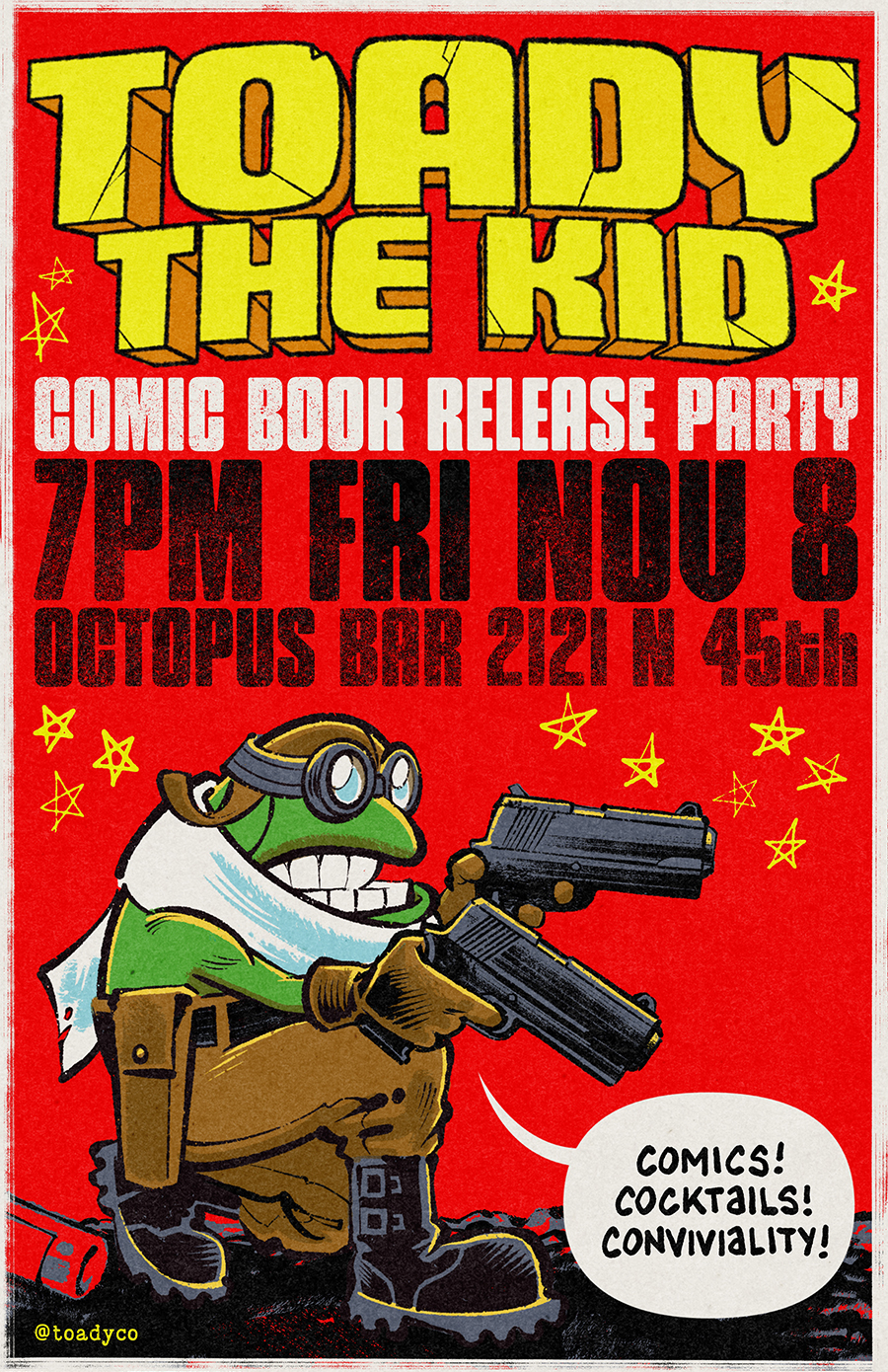 TOADY THE KID comic book release party, 7PM Friday November 8th at Octopus Bar in Seattle